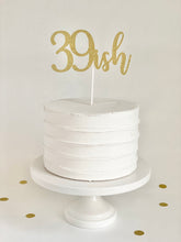 Load image into Gallery viewer, "39ish" Cake Topper