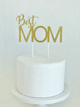 Load image into Gallery viewer, "Best Mom" Cake Topper