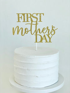 "First Mother's Day" Cake Topper